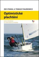 Optimistické plachtění - Zizi Staniul, Thomas Figlerowicz (2016, brožovaná)