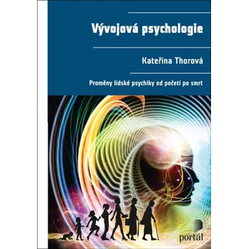 Vývojová psychologie - Kateřina Thorová