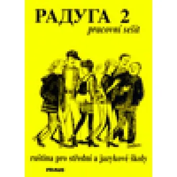 Ruský jazyk Raduga 2 pracovní sešit