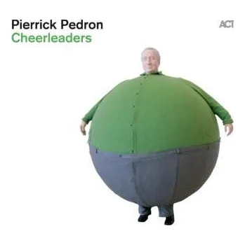 Zahraniční hudba CD Pierrick Pédron: Cheerleaders 2011