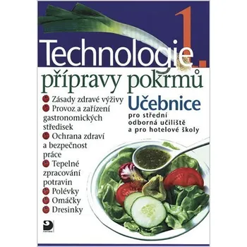 Technologie přípravy pokrmů 1 - Hana Sedláčková, Pavel Otoupal (2004, brožovaná)