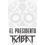 El Presidento - Kabát