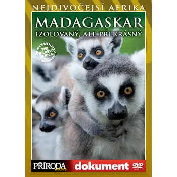 DVD film DVD Madagaskar: izolovaný, ale překrásný (Nejdivočejší Afrika)