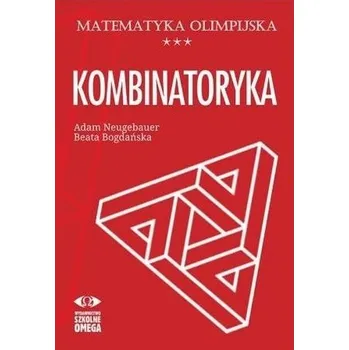 Přírodní věda Matematyka olimpijska. Kombinatoryka - Łukasz Rzadkowski