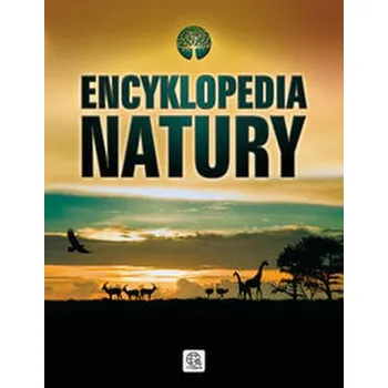 Příroda Encyklopedia natury - Gut Marcin, Kapusta Joanna, Kapusta Piotr