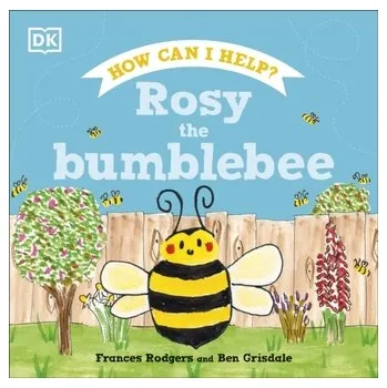 Příroda Rosy the Bumblebee - Rodgers, Frances