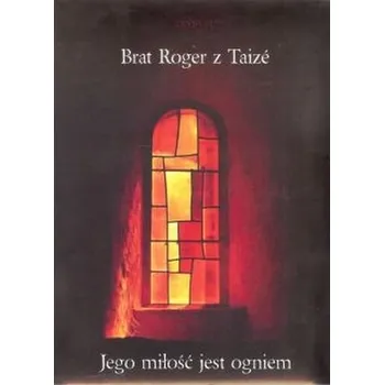 DVD film Jego miłość jest ogniem(Audiobook na CD) - brat Roger z Taize