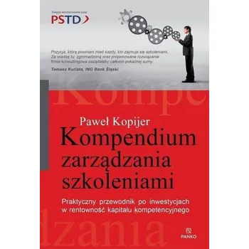 Kompendium zarządzania szkoleniami - Lidia Lasota