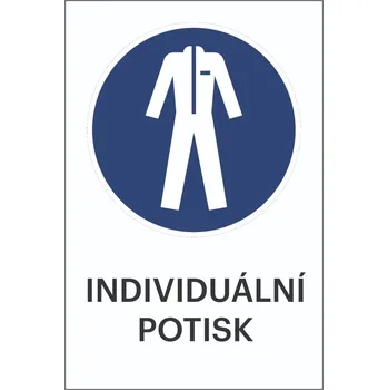 Bezpečnostní příkazové značení, Použijte ochranný oděv, s možností individuálního textu – fólie, 100×150 mm