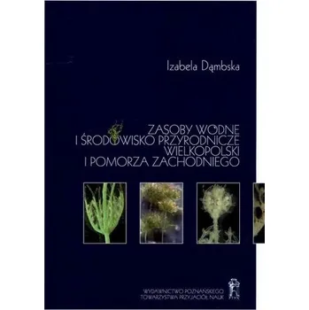 Příroda Zasoby wodne i środowisko przyrodnicze.. - Izabela Dąmska