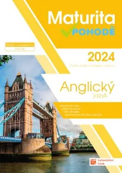 Anglický jazyk Maturita v pohodě 2024: Anglický jazyk - Nakladatelství Taktik (2023, brožovaná)