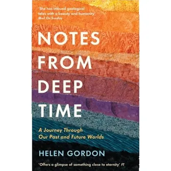Notes from Deep Time - Gordon, Helen [EN] (2022, Měkká, Profile Books Ltd)