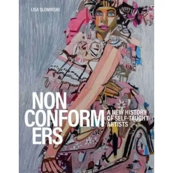 Umění Nonconformers - Slominski, Lisa