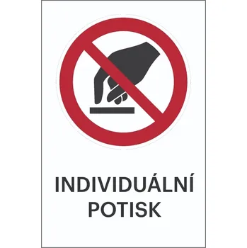 Zákazové značení, nedotýkat se, s možností individuálního textu – fólie, 100×150 mm