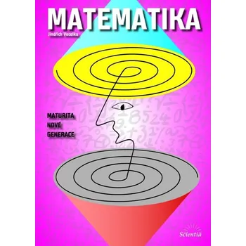 Matematika MATEMATIKA-maturita nové generace