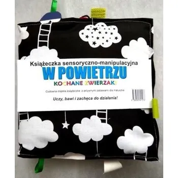 První čtění Książeczka sens.-manupulacyjna. W powietrzu - Praca zbiorowa