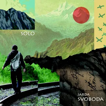Zahraniční hudba Jarda Svoboda - Solo, 1CD, 2016
