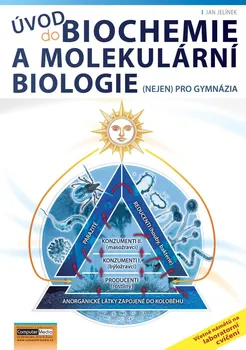 Úvod do biochemie a molekulární biologie - Jan Jelínek (2021, brožovaná) 