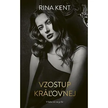 Kniha Vzostup kráľovnej - Rina Kent (E-Kniha)