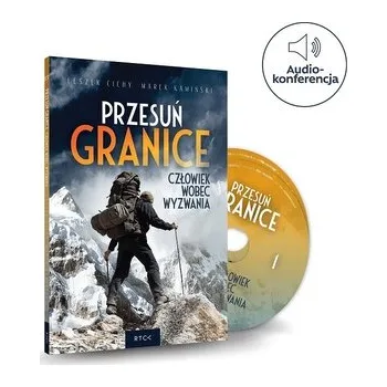 DVD film Przesuń Granice. Człowiek wobec wyzwania. Audiobook - Marek Kamiński, Leszek Cichy