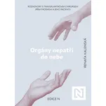 Orgány nepatří do nebe - Renata…