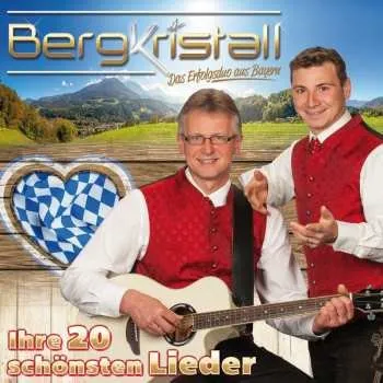 Zahraniční hudba CD Bergkristall: Ihre 20 Schönsten Lieder 2016