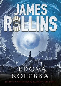 Kniha Ledová kolébka - James Rollins (2023) [E-kniha]
