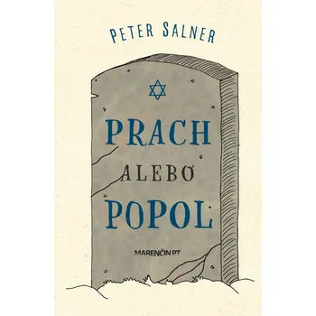 Beletrie pro dospělé Prach alebo popol - Peter Salner