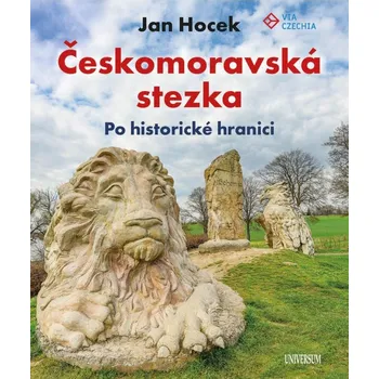 Českomoravská stezka: Po historické…
