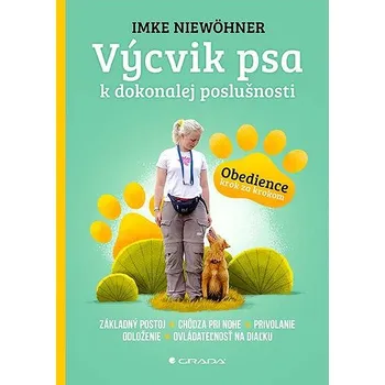 Populárně naučná literatura pro dospělé Výcvik psa: Obedience krok za krokom Kniha