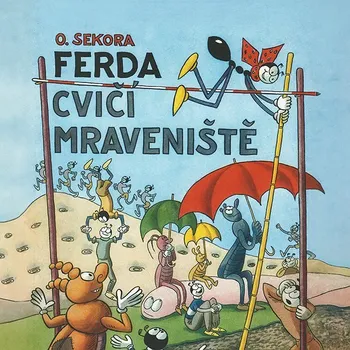 Ferda cvičí mraveniště Audiokniha
