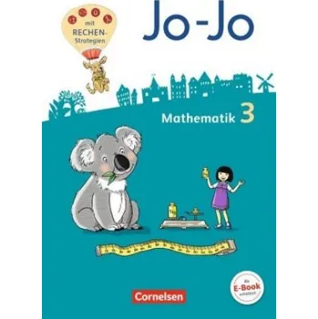 Učebnice Jo-Jo Mathematik - Allgemeine Ausgabe 2018 - 3. Schuljahr: Schulbuch mit Kartonbeilagen und Lernspurenheft - Mit BuchTaucher-App – Joachim Becherer,Martin Gmeiner,Mechthild Schmitz,Andrea Schulz,Heike Wadehn,Tanja Wolf-Gozdowski,Joachim Becherer,Andrea Sc