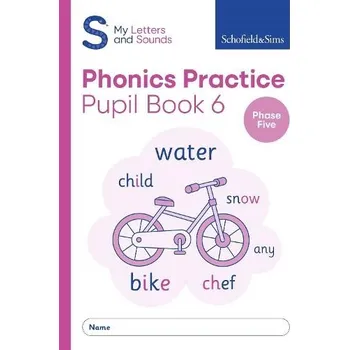 Anglický jazyk My Letters and Sounds Phonics Practice Pupil Book 6 - Sims, Schofield a a Matchett, Carol