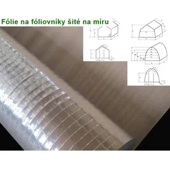 Skleník Fólie na zakázku