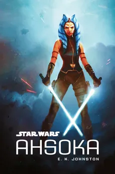 Star Wars: Ahsoka - E. K. Johnston (2022, brožovaná)