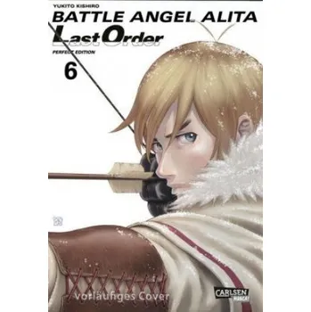 Komiks pro dospělé Battle Angel Alita - Last Order - Perfect Edition 6 – Yukito Kishiro,Jürgen Seebeck (DE)