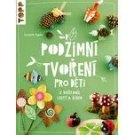 Podzimní tvoření pro děti: Z kaštanů,…