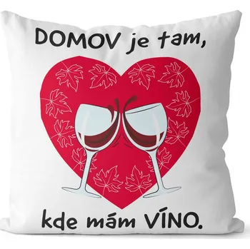 Dekorativní polštářek Polštář Domov a víno