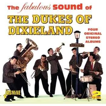 Zahraniční hudba 2CD The Dukes Of Dixieland: Fabulous Sound Of The Dukes Of Dixieland 2012