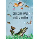 Deník pro malé rybáře a rybářky - Edika…