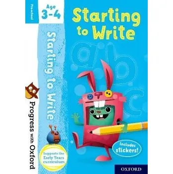 Cizí jazyk Progress with Oxford: Progress with Oxford: Starting to Write Age 3-4 - Prepare for School with Essential English Skills - Snashall, Sarah