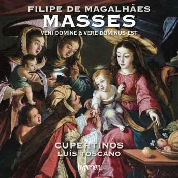 Zahraniční hudba CD Cupertinos: Masses - Veni Domine & Missa Vere Dominus Est 2023