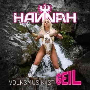 Zahraniční hudba CD Hannah: Volksmusik Ist Geil 2023