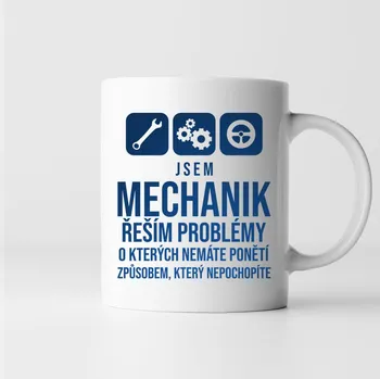 Žertovný předmět Jsem mechanik - řeším problémy - hrnek