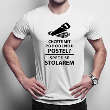 Žertovný předmět Spěte se stolařem - pánské tričko s potiskem