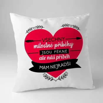 Žertovný předmět Všechny milostné příběhy jsou pěkné - polštář