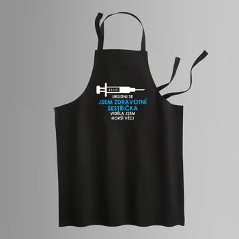 Žertovný předmět Uklidni se - jsem zdravotní sestřička, viděla jsem horší věci - zástěra