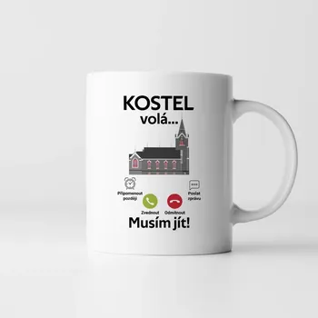 Žertovný předmět Kostel volá, musím jít - hrnek s potiskem