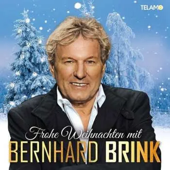Zahraniční hudba CD Bernhard Brink: Frohe Weihnachten Mit Bernhard Brink 2023