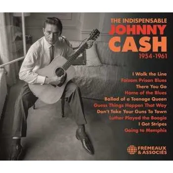 Zahraniční hudba 3CD Johnny Cash: The Indispensable 1954-1961 2021
